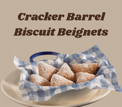 Cracker Barrel Biscuit Beignets